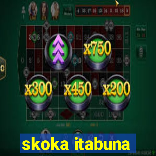 skoka itabuna
